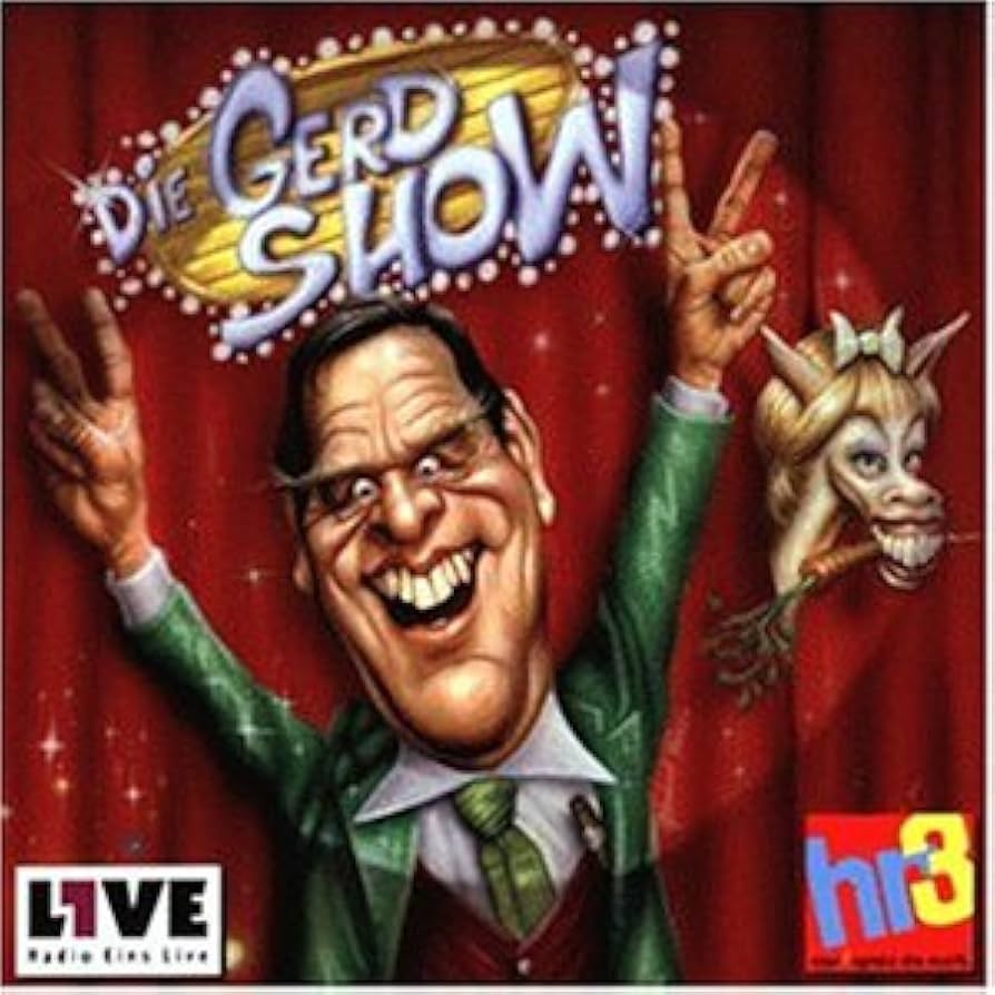 Die Gerd-Show